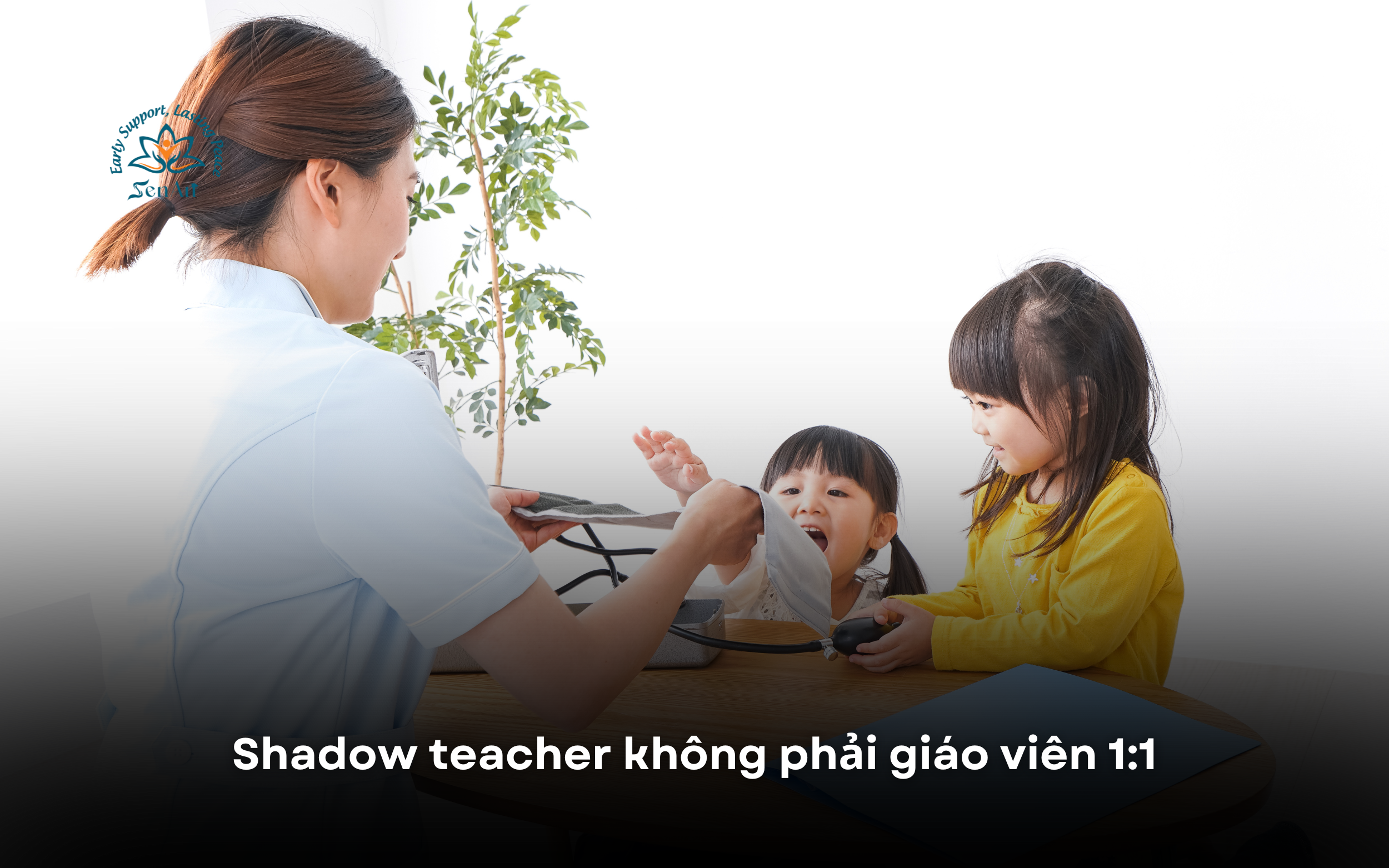Shadow-teacher-la-cau-noi-voi-giao-vien