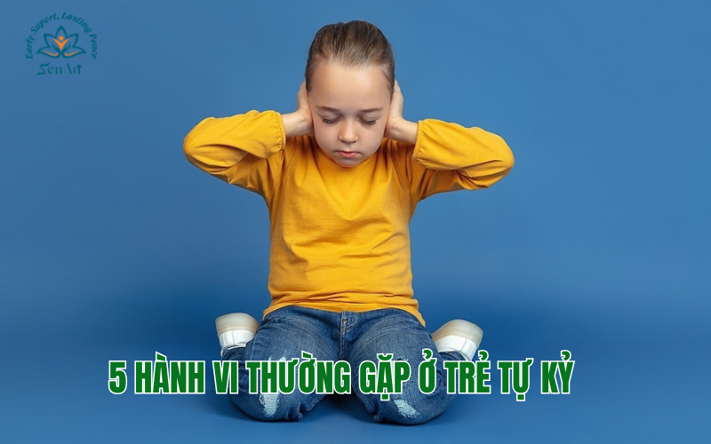Những hành vi thường gặp ở trẻ tự kỷ và cách xử lý